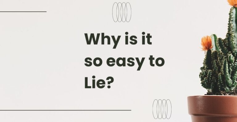 Why-is-it-so-easy-to-Lie.jpg