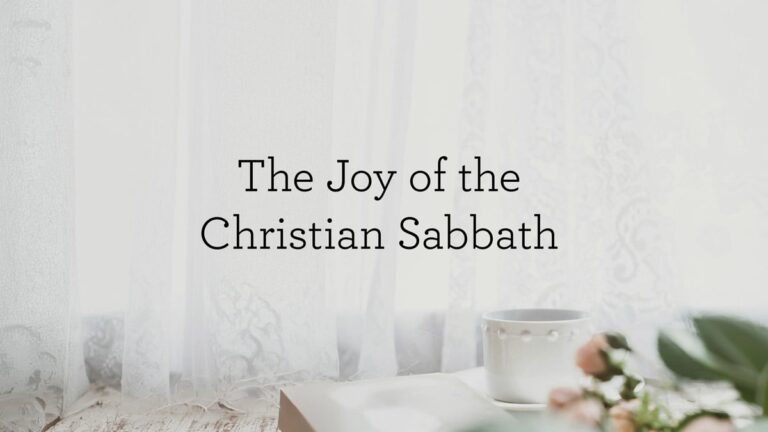 04.29_TheJoyOfTheChristianSabbath_BlogHeader.jpg